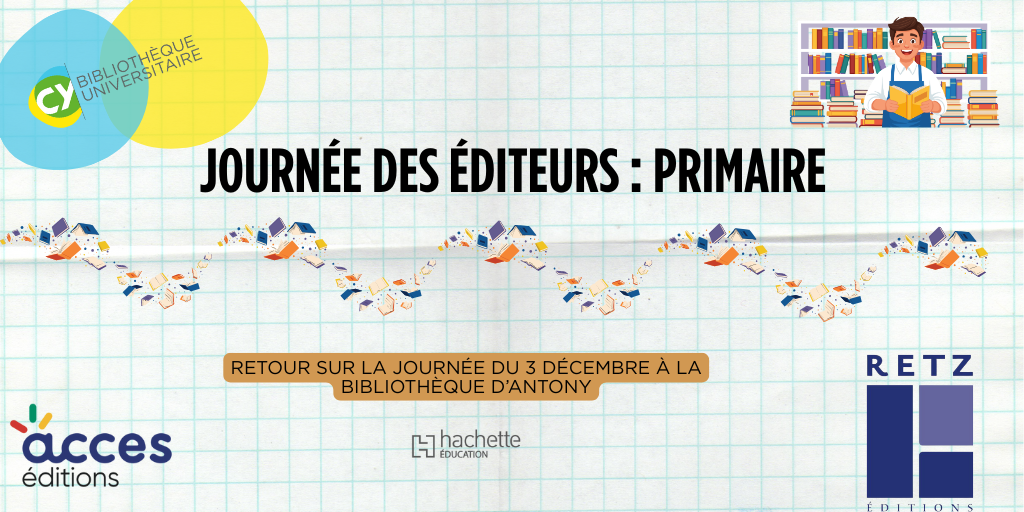 Retour sur la journée des éditeurs du primaire à la bibliothèque d'Antony
