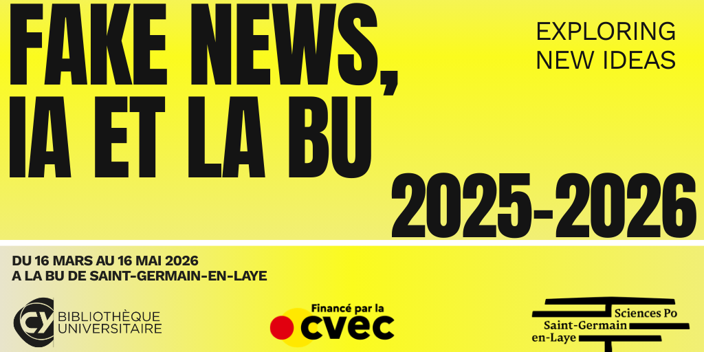 exposition Fake News, IA et la BU 