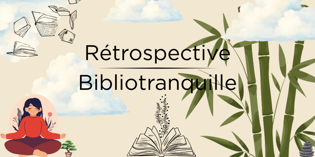 Rétrospective : Bibliotranquille dans vos bibliothèques CY