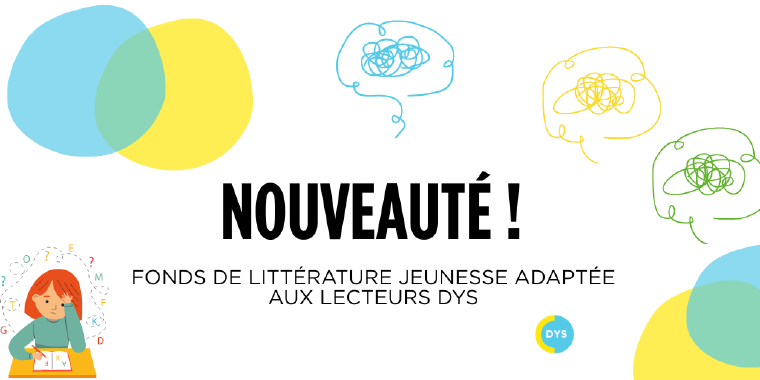 Parcourez le nouveau fond adapté aux troubles dys à Antony ! 