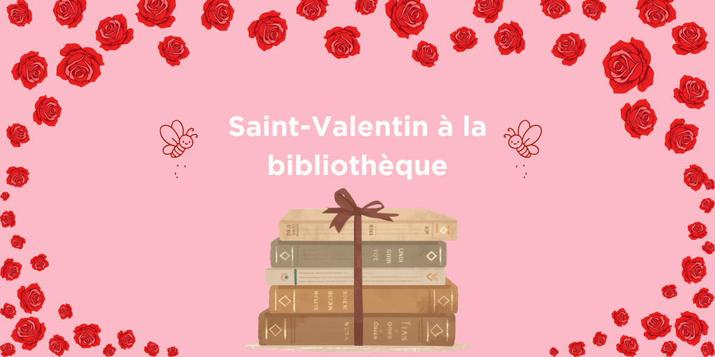 Saint-Valentin à la bibliothèque