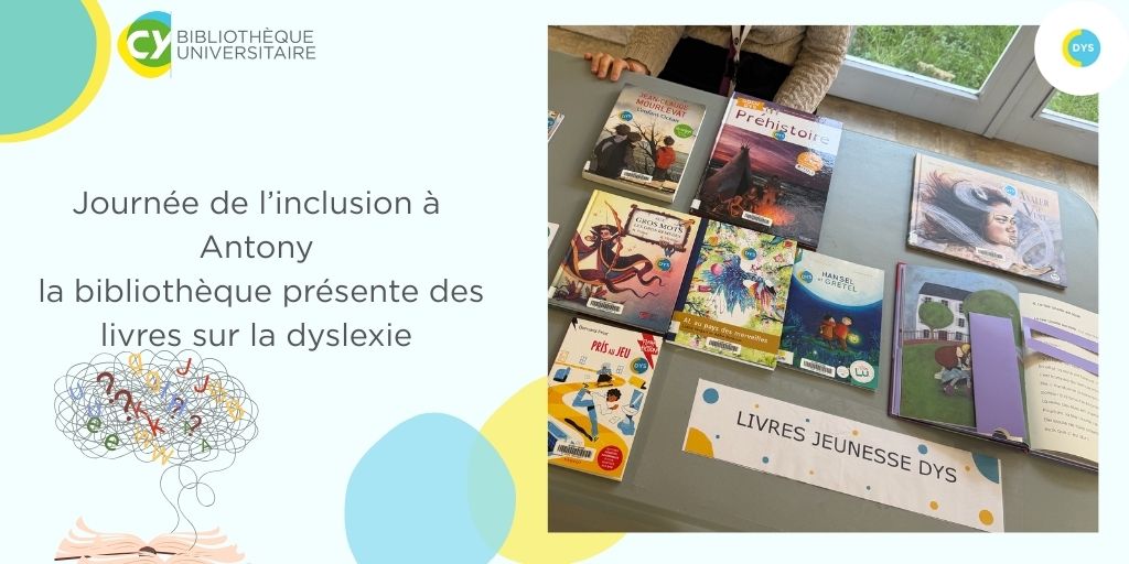Table thématique sur la dyslexie : la BU d’Antony participe à la Journée de l’inclusion.