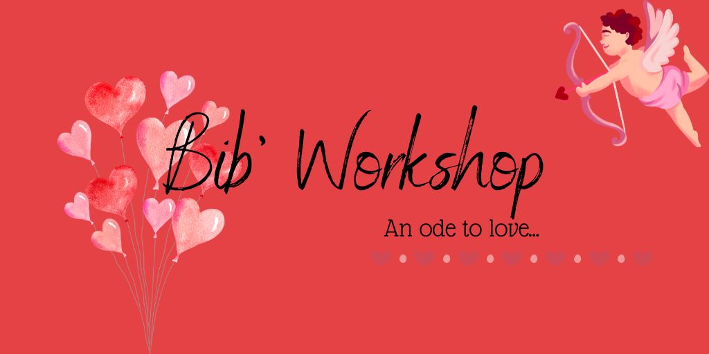 Bib' Workshop