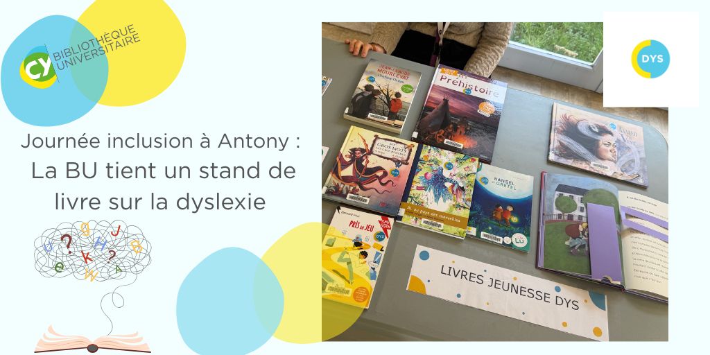 Table thématique sur la dyslexie : la BU d’Antony participe à la Journée d’inclusion