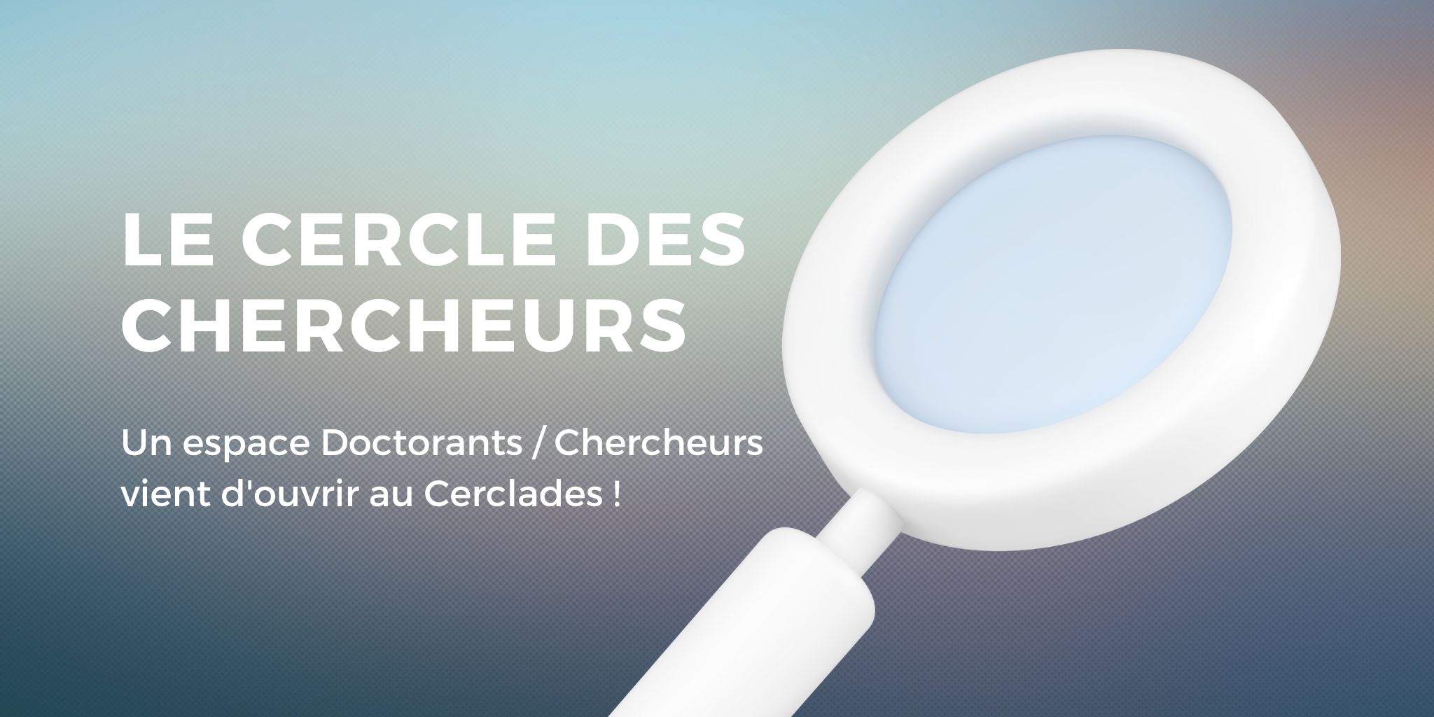 Ouverture Cercle des chercheurs